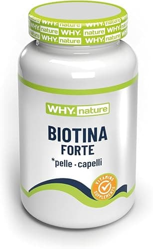 WHY NATURE BIOTINA FORTE - Biotina ad Alto Dosaggio - Integratori per Capelli, Pelle e Unghie - Integratore Alimentare Biotina Capelli - Senza Glutine - 60 cpr Generico - integratore